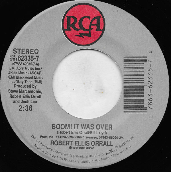 Robert Ellis Orrall : Boom! It Was Over (7", Single)