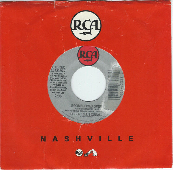 Robert Ellis Orrall : Boom! It Was Over (7", Single)