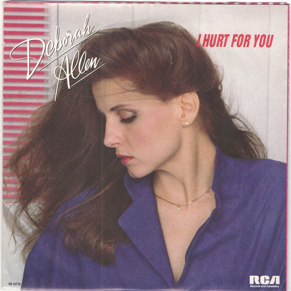 Deborah Allen : I Hurt For You (7", Single, Promo)