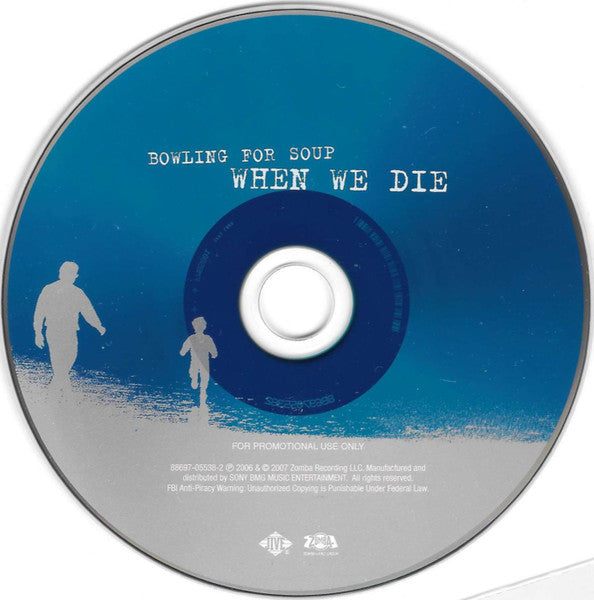 Bowling For Soup : When We Die (CD, Single, Promo)