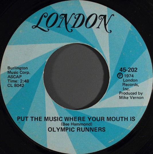 Olympic Runners : Put The Music Where Your Mouth Is / Do It Over (7", Single, Styrene, She)