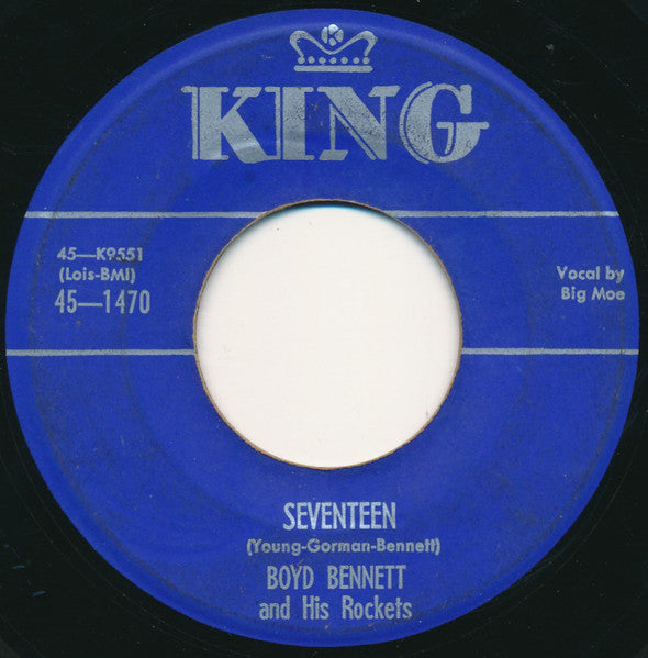 Boyd Bennett And His Rockets : Seventeen / Little Ole You-All (7", Single)