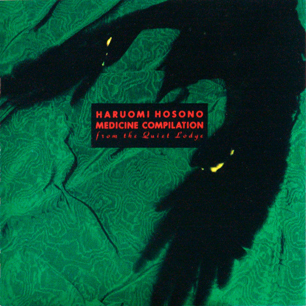 Haruomi Hosono : Medicine Compilation From The Quiet Lodge (CD, Album)