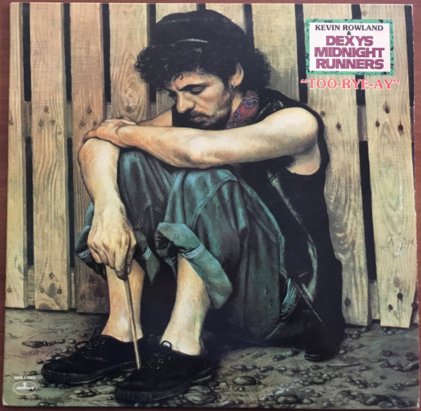 Kevin Rowland & Dexys Midnight Runners : Too-Rye-Ay (LP, Album, Club)