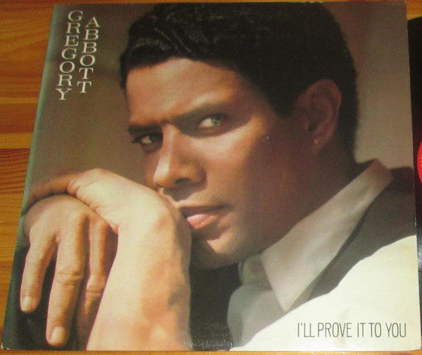 Gregory Abbott : I'll Prove It To You (12")