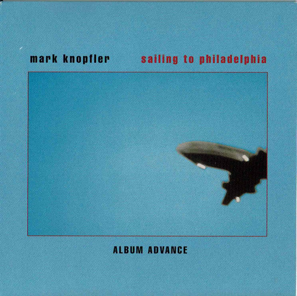 Mark Knopfler : Sailing To Philadelphia (HDCD, Advance, Album, Promo, Car)