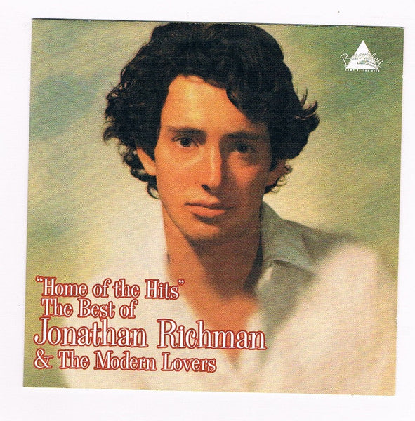 Jonathan Richman & The Modern Lovers : "Home Of The Hits"/ The Best Of Jonathan Richman & The Modern Lovers  (2xCD, Comp)