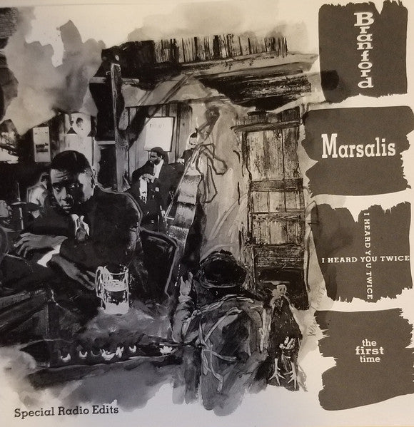 Branford Marsalis : I Heard You Twice The First Time (Special Radio Edits) (CD, EP, Promo)