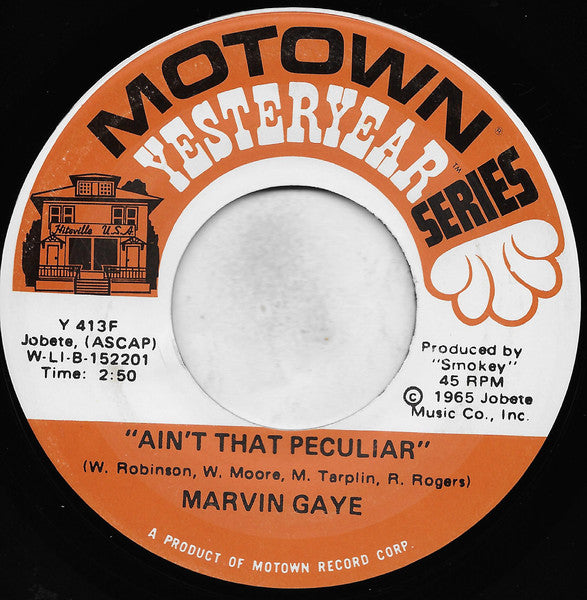 Marvin Gaye : Ain't That Peculiar / One More Heartache (7", Single)