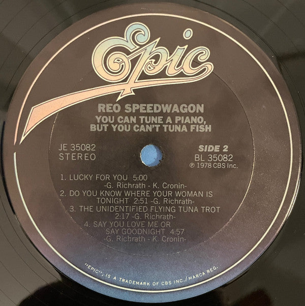 REO Speedwagon : You Can Tune A Piano, But You Can't Tuna Fish (LP, Album, RE, Ter)