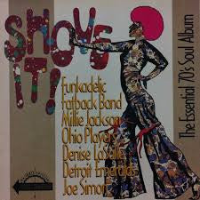 Various : Shove It! - The Essential 70's Soul Album (LP, Comp)