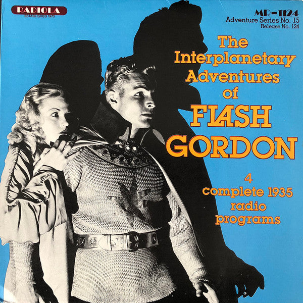The Radiola Company : The Interplanetary Adventures Of Flash Gordon (LP)