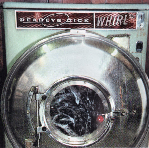 Deadeye Dick : Whirl (CD, Album)