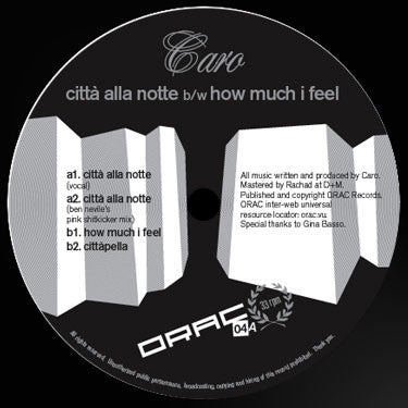 Caro : Città Alla Notte / How Much I Feel (12")