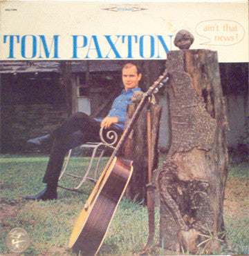 Tom Paxton : Ain't That News (LP, Album)