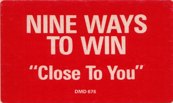 Nine Ways To Win : Close To You (12", Promo)
