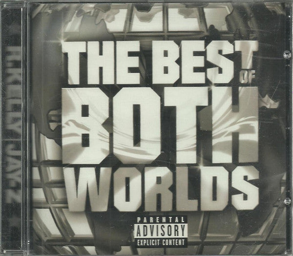 R. Kelly & Jay-Z : The Best Of Both Worlds (CD, Album)