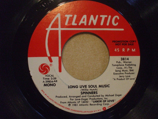 Spinners : Long Live Soul Music (7", Single, Mono, Promo)