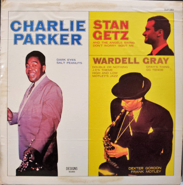Charlie Parker, Stan Getz, Wardell Gray : Charlie Parker, Stan Getz, Wardell Gray (LP, Comp, Mono)