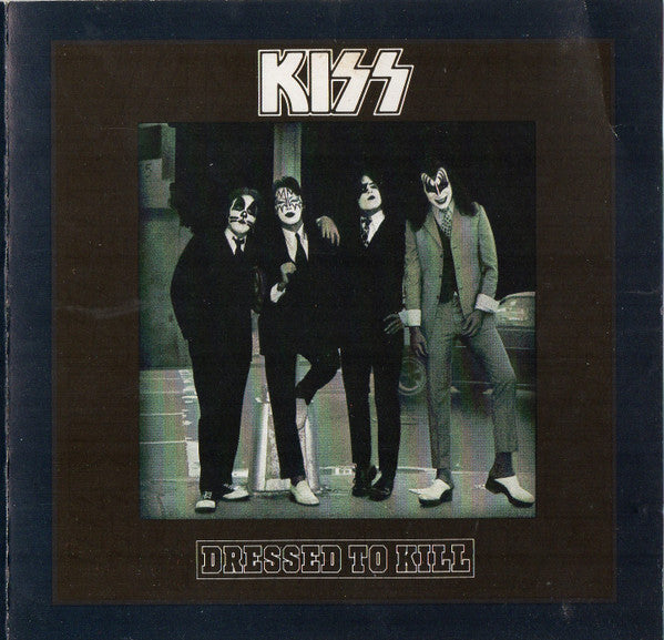 Kiss : Dressed To Kill (CD, Album, RE, PDO)