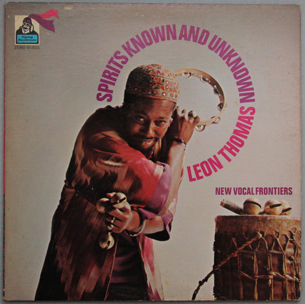 Leon Thomas : Spirits Known And Unknown (LP, Album, RE, Pre)