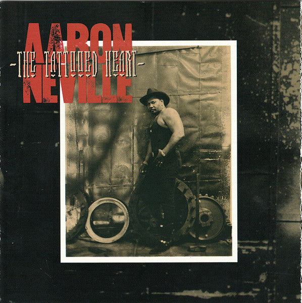 Aaron Neville : The Tattooed Heart (CD, Album, Club)