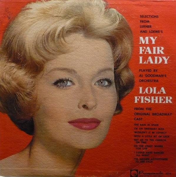 Lerner & Loewe, Lola Fisher, Edgar Powell, William Reynolds, Richard Torigi & Dean Franconi : My Fair Lady (LP, Album)