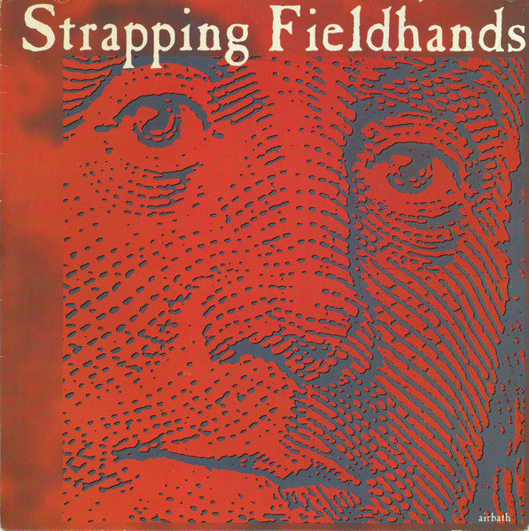 Strapping Fieldhands / Simple Ones : Airbath / Forget You (7")
