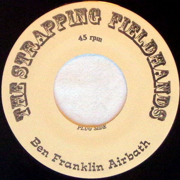 Strapping Fieldhands / Simple Ones : Airbath / Forget You (7")