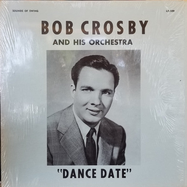 Bob Crosby : Dance Date (LP, Album, Mono, Red)