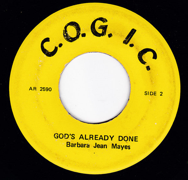 Rev. Drayton, Barbara Jean Mayes : The Third Day / God's Already Done (7")