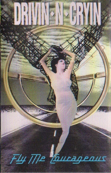 Drivin' N' Cryin' : Fly Me Courageous (Cass, Album, Club, CRC)