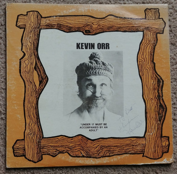 Kevin Orr : Under 17 Must Be Accompanied By An Adult (LP, Album)