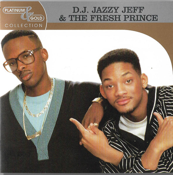 DJ Jazzy Jeff & The Fresh Prince : Platinum & Gold Collection (CD, Comp)