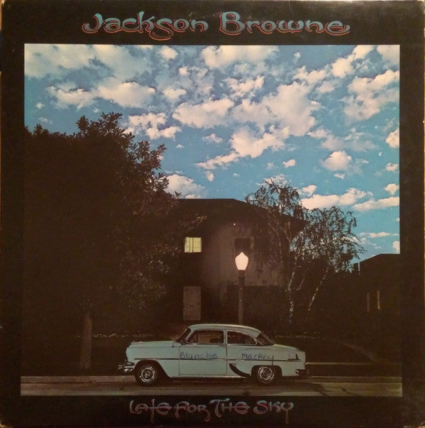 Jackson Browne : Late For The Sky (LP, Album, SP )