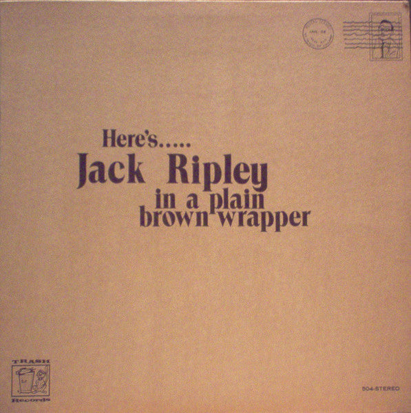 Jack Ripley : Here's..... Jack Ripley In A Plain Brown Wrapper (LP, Album)