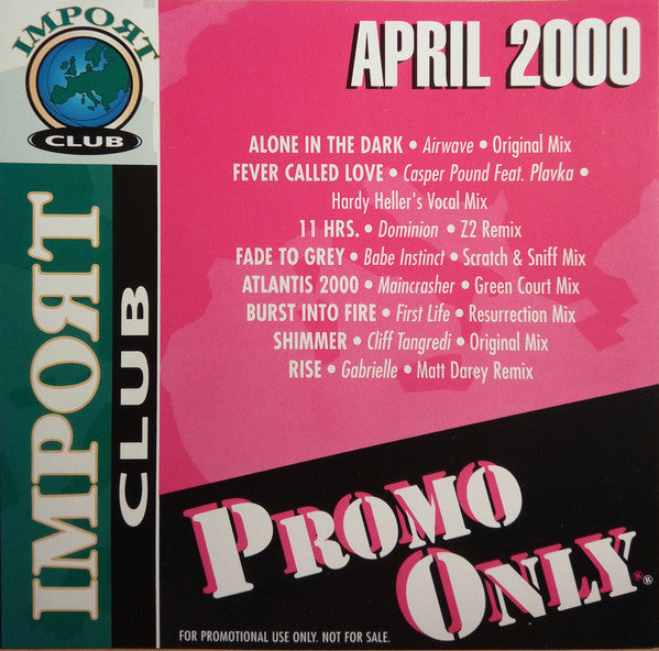 Various : Promo Only Import Club: April 2000 (CD, Comp, Promo)