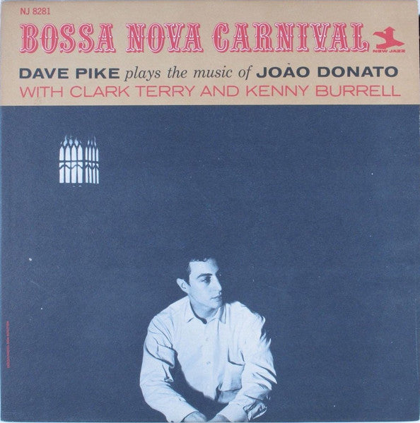 Dave Pike : Bossa Nova Carnival (LP, Album, Mono, RVG)