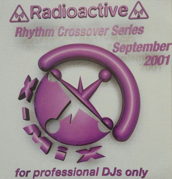 Various : Radioactive Rhythm Crossover Series - September 2001 (CD, Comp, Promo)