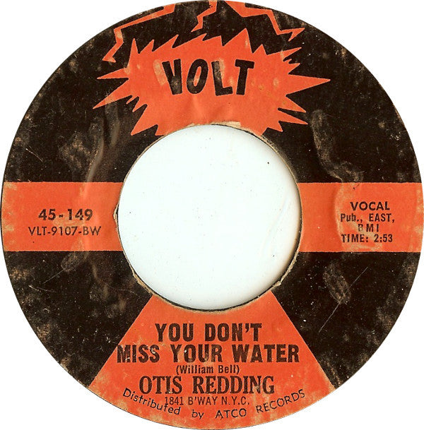 Otis Redding : Shake / You Don't Miss Your Water (7", Single, BW)