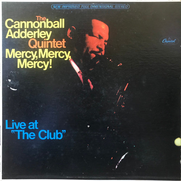 The Cannonball Adderley Quintet : Mercy, Mercy, Mercy! - Live At "The Club" (LP, Album, Jac)