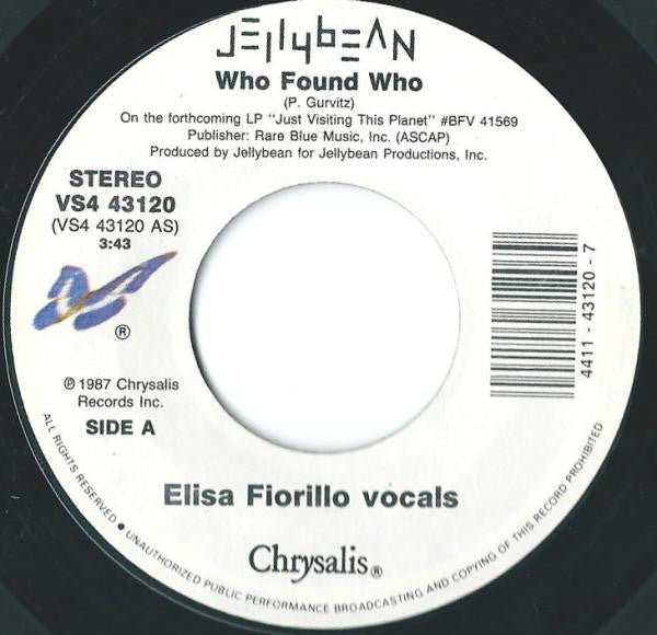 John "Jellybean" Benitez Featuring Elisa Fiorillo : Who Found Who (7", Single, Styrene)