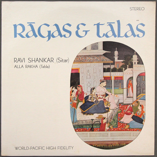 Ravi Shankar, Alla Rakha : Rāgas & Tālas (LP, Album, Roc)