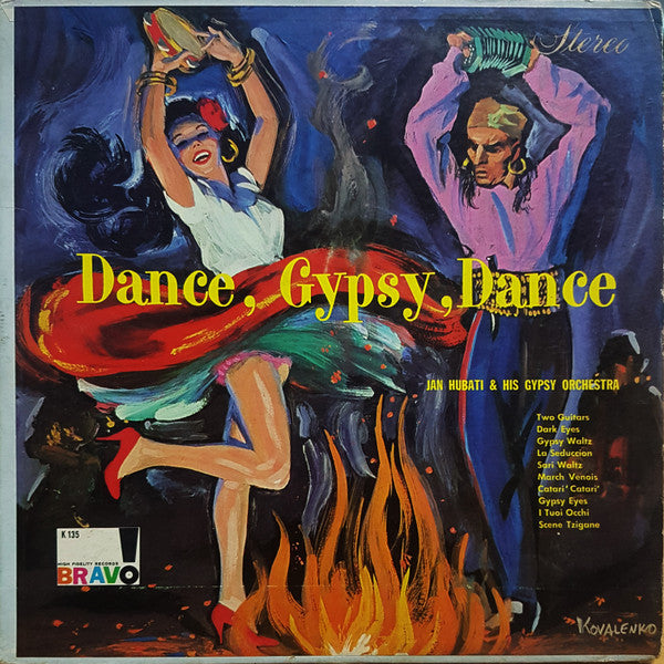 Jan Hubati & His Gypsy Orchestra : Dance, Gypsy, Dance (LP, Album)