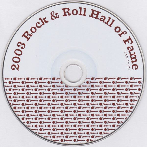 Various : Rock And Roll Hall Of Fame Eighteenth Annual Induction Dinner - March 10, 2003 (CD, Comp)