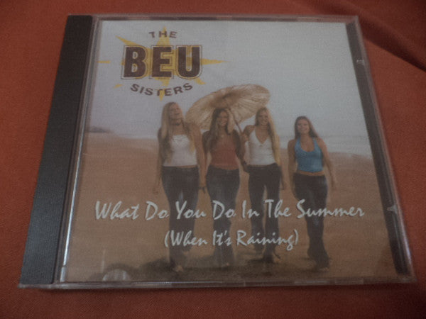 The Beu Sisters : What Do You Do In The Summer (When It's Raining) (CD, Single, Promo)