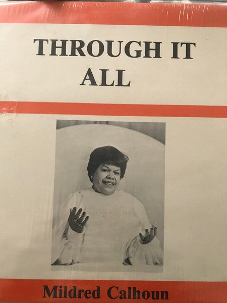 Mildred Calhoun :  Through It All (LP)