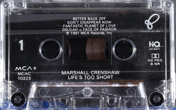 Marshall Crenshaw : Life's Too Short (Cass, Album, Dol)