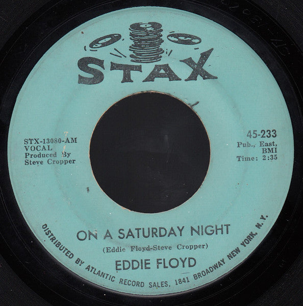 Eddie Floyd : On A Saturday Night / Under My Nose (7", Single)