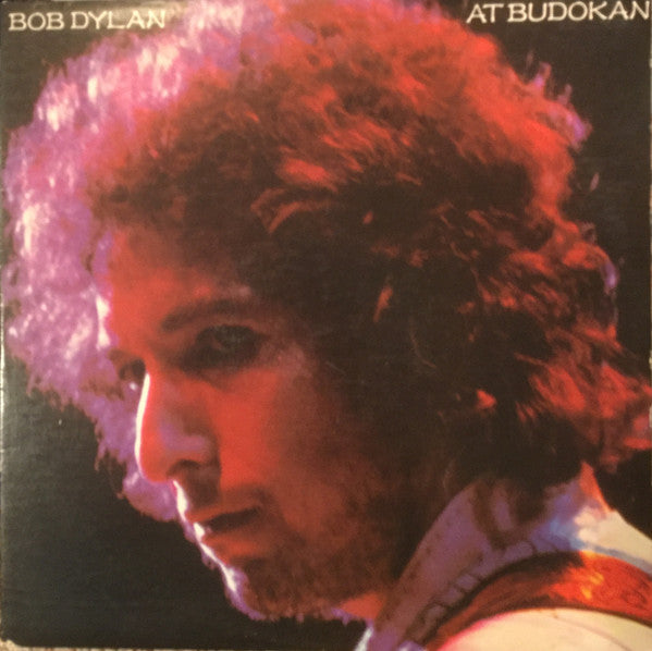 Bob Dylan : Bob Dylan At Budokan (2xLP, Album, Pit)